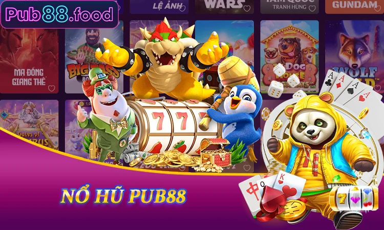 Nổ Hũ PUB88